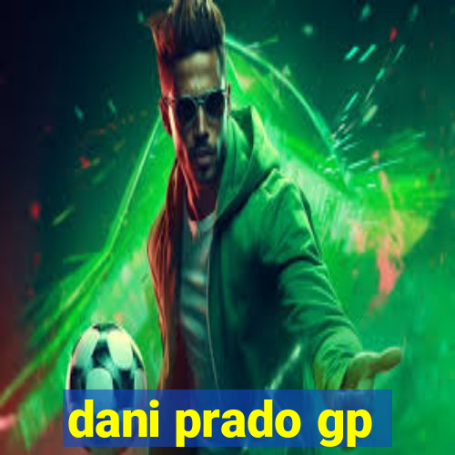 dani prado gp